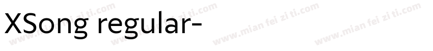 XSong regular字体转换